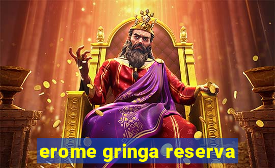 erome gringa reserva